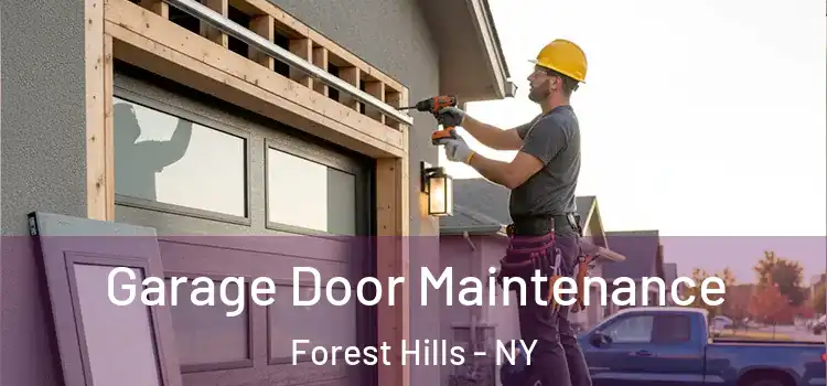  Garage Door Maintenance Forest Hills - NY