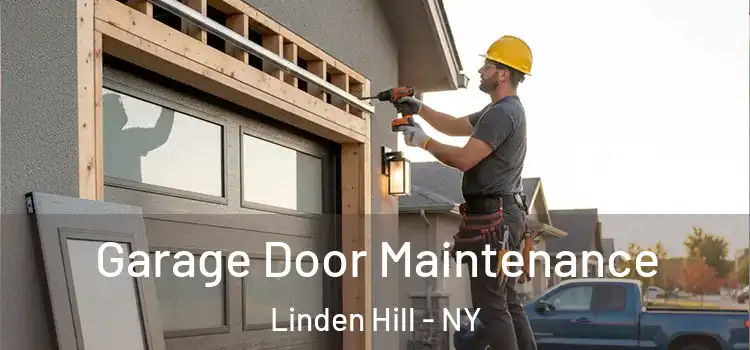 Garage Door Maintenance Linden Hill - NY