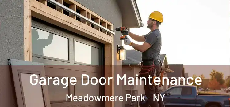 Garage Door Maintenance Meadowmere Park - NY