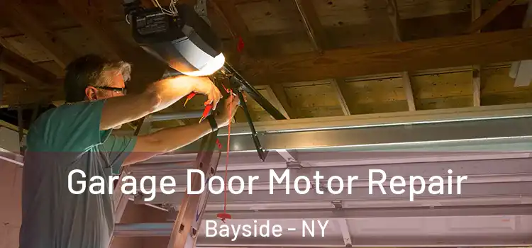  Garage Door Motor Repair Bayside - NY