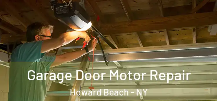  Garage Door Motor Repair Howard Beach - NY