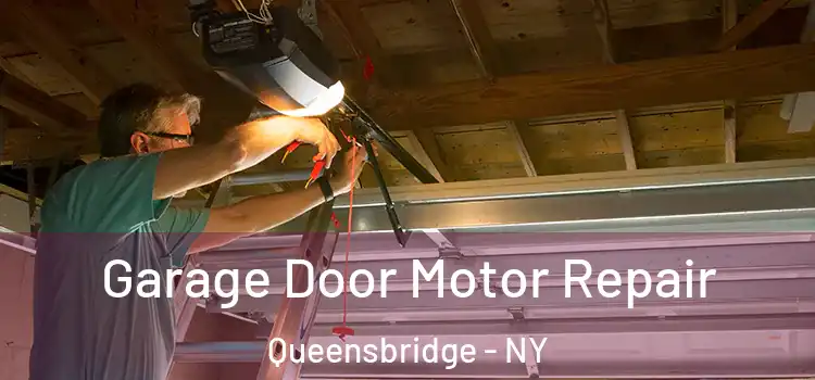  Garage Door Motor Repair Queensbridge - NY
