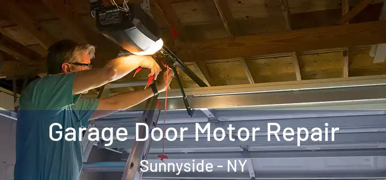  Garage Door Motor Repair Sunnyside - NY