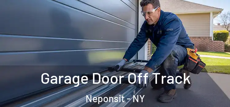  Garage Door Off Track Neponsit - NY