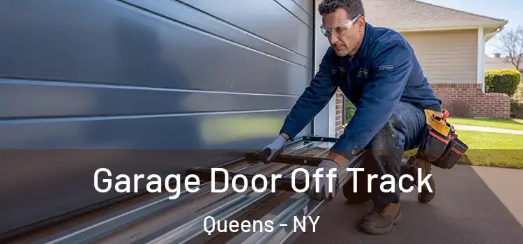  Garage Door Off Track Queens - NY