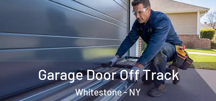  Garage Door Off Track Whitestone - NY