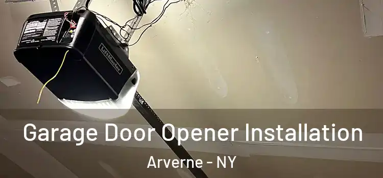  Garage Door Opener Installation Arverne - NY