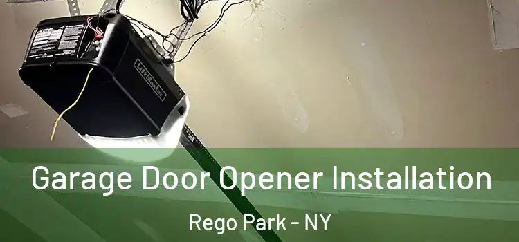  Garage Door Opener Installation Rego Park - NY