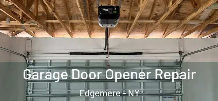  Garage Door Opener Repair Edgemere - NY