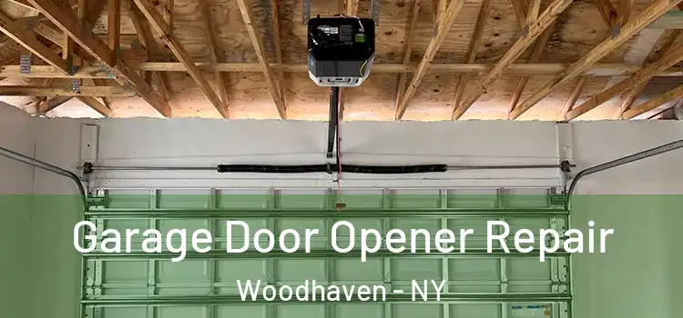  Garage Door Opener Repair Woodhaven - NY