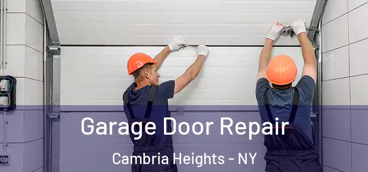  Garage Door Repair Cambria Heights - NY