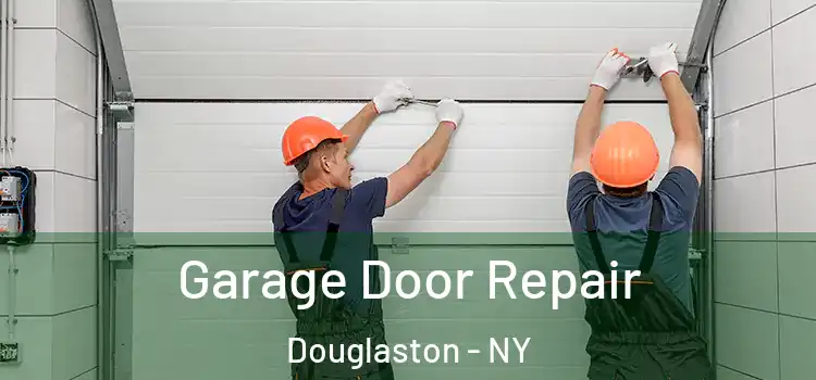  Garage Door Repair Douglaston - NY