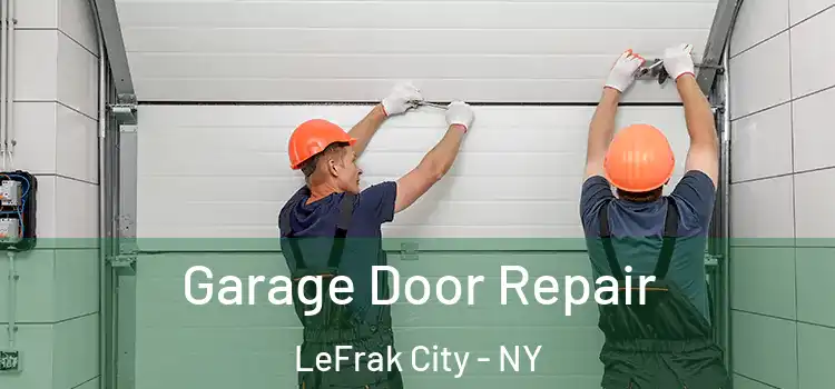  Garage Door Repair LeFrak City - NY