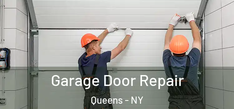  Garage Door Repair Queens - NY