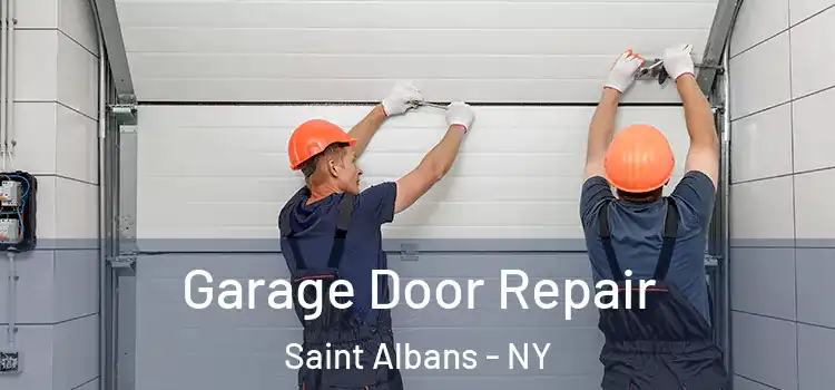  Garage Door Repair Saint Albans - NY