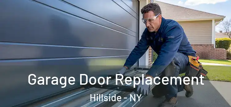  Garage Door Replacement Hillside - NY