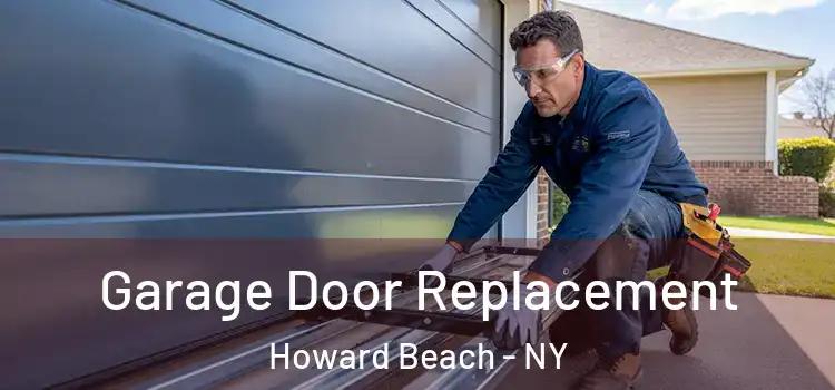  Garage Door Replacement Howard Beach - NY