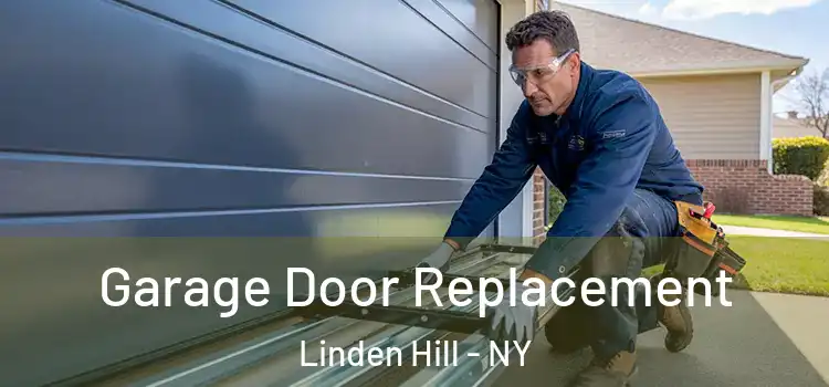  Garage Door Replacement Linden Hill - NY