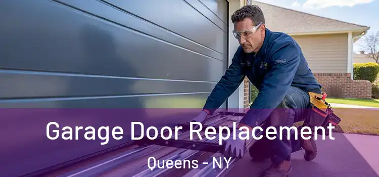  Garage Door Replacement Queens - NY