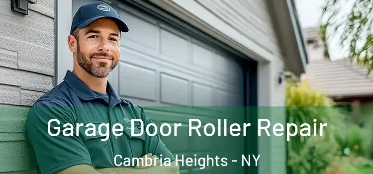  Garage Door Roller Repair Cambria Heights - NY