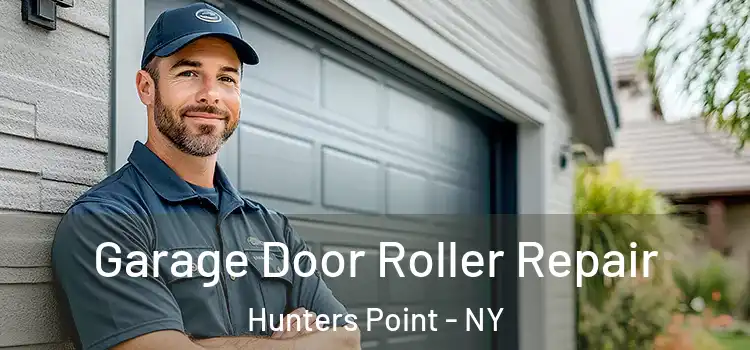  Garage Door Roller Repair Hunters Point - NY