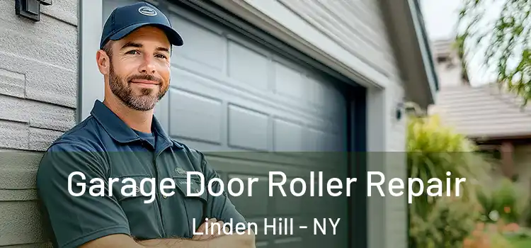  Garage Door Roller Repair Linden Hill - NY