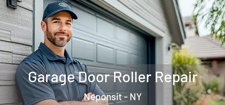  Garage Door Roller Repair Neponsit - NY