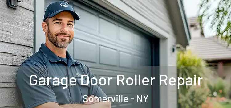  Garage Door Roller Repair Somerville - NY