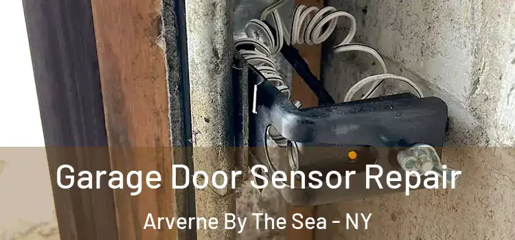 Garage Door Sensor Repair Arverne By The Sea - NY