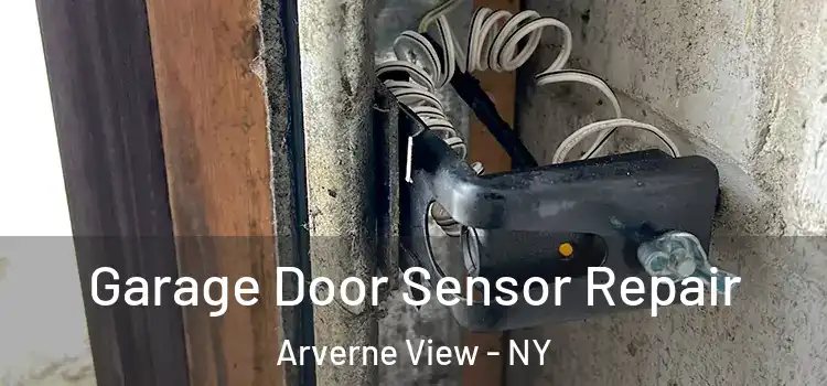 Garage Door Sensor Repair Arverne View - NY