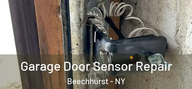  Garage Door Sensor Repair Beechhurst - NY