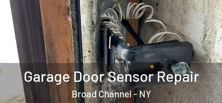  Garage Door Sensor Repair Broad Channel - NY