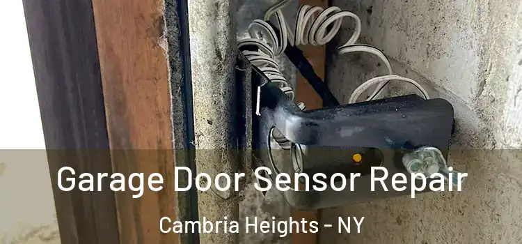 Garage Door Sensor Repair Cambria Heights - NY