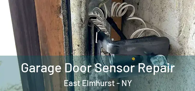  Garage Door Sensor Repair East Elmhurst - NY