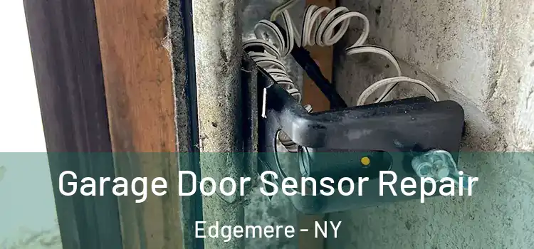 Garage Door Sensor Repair Edgemere - NY