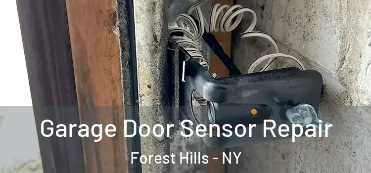 Garage Door Sensor Repair Forest Hills - NY