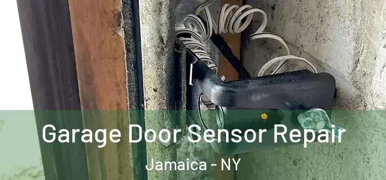 Garage Door Sensor Repair Jamaica - NY
