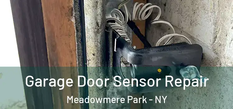 Garage Door Sensor Repair Meadowmere Park - NY