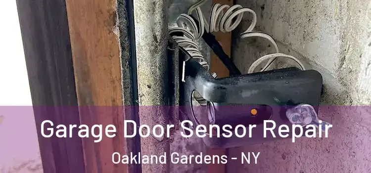 Garage Door Sensor Repair Oakland Gardens - NY