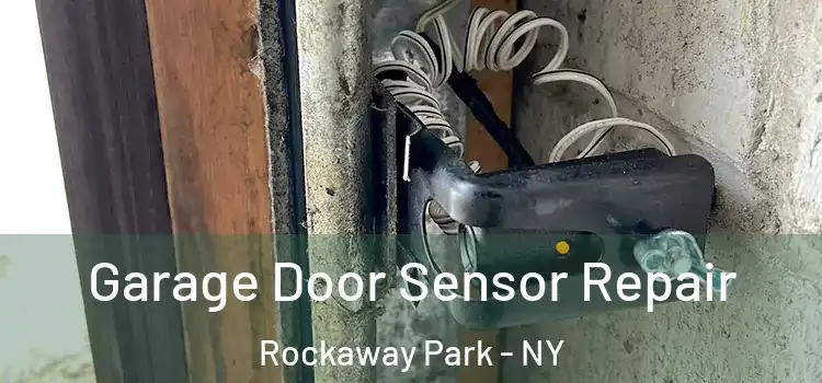  Garage Door Sensor Repair Rockaway Park - NY