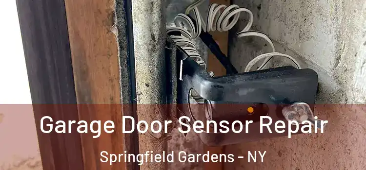 Garage Door Sensor Repair Springfield Gardens - NY