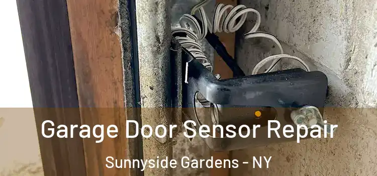 Garage Door Sensor Repair Sunnyside Gardens - NY