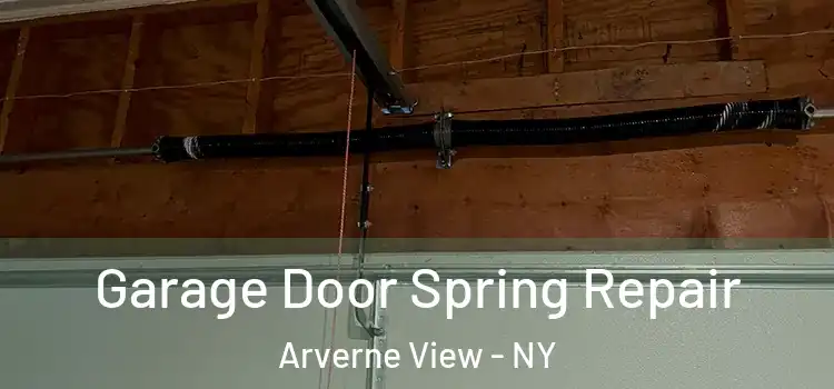  Garage Door Spring Repair Arverne View - NY