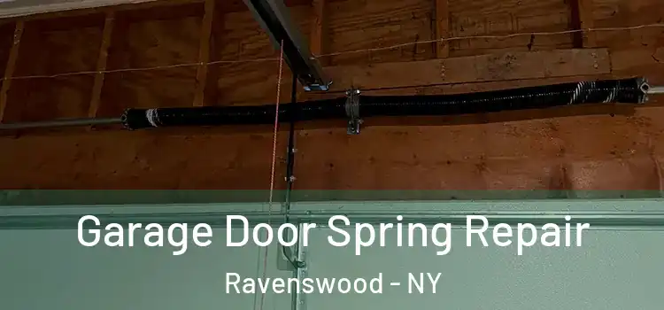  Garage Door Spring Repair Ravenswood - NY