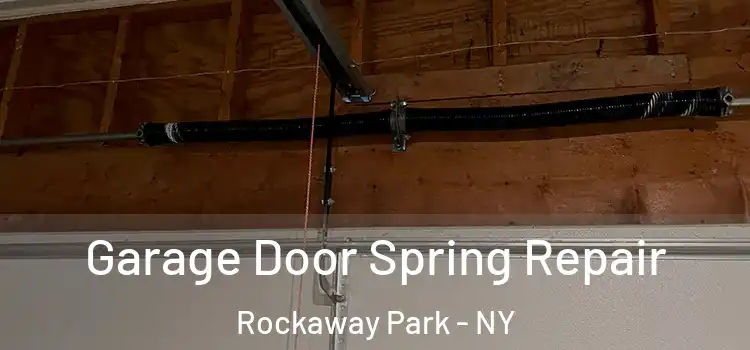  Garage Door Spring Repair Rockaway Park - NY
