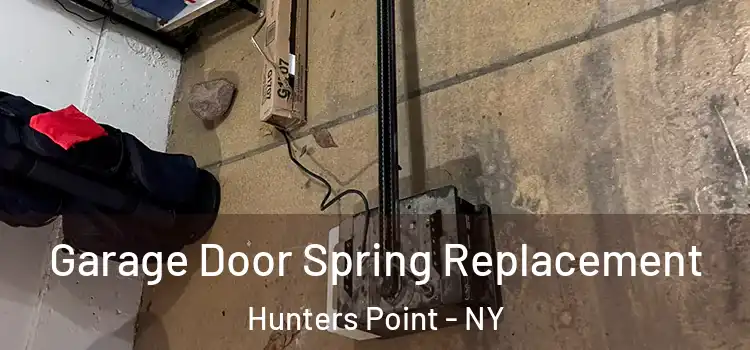  Garage Door Spring Replacement Hunters Point - NY