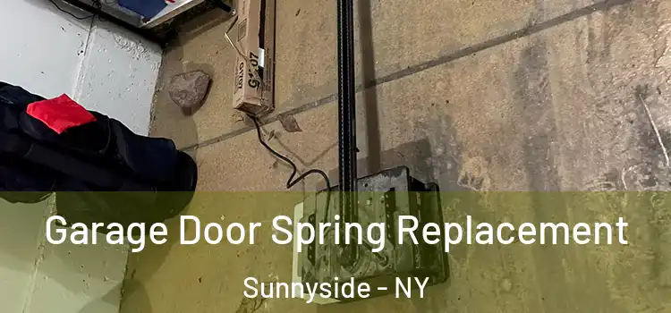  Garage Door Spring Replacement Sunnyside - NY