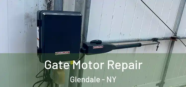  Gate Motor Repair Glendale - NY