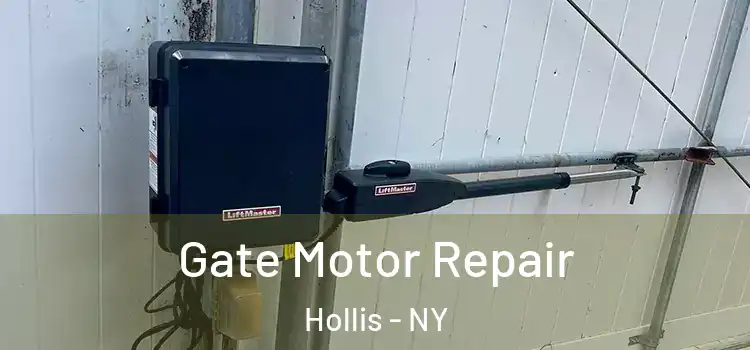 Gate Motor Repair Hollis - NY