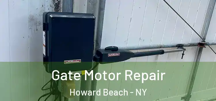 Gate Motor Repair Howard Beach - NY